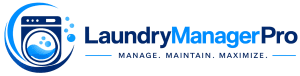 LaundryManagerPro — Manage. Maintain. Maximize.